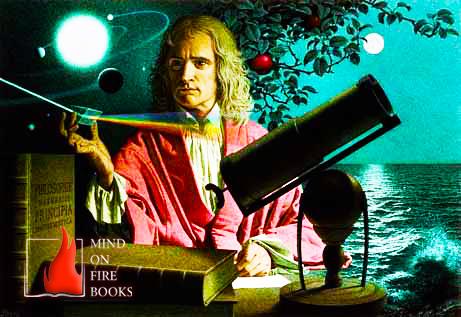 Isaac Newton, One of the Founders of Modern Physics