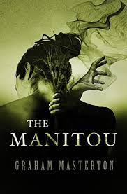 The Manitou by Graham Masterton – Book Review by Horror Writer, A.R. Braun