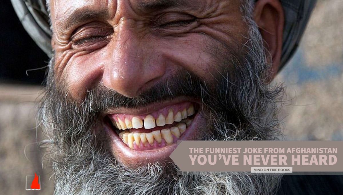 The Funniest Joke From Afghanistan You've Never Heard
