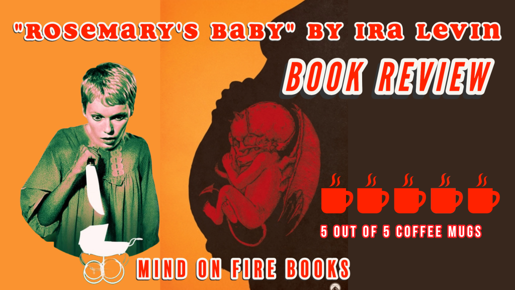 "Rosemary's Baby" by Ira Levin - Book Review And Synopsis