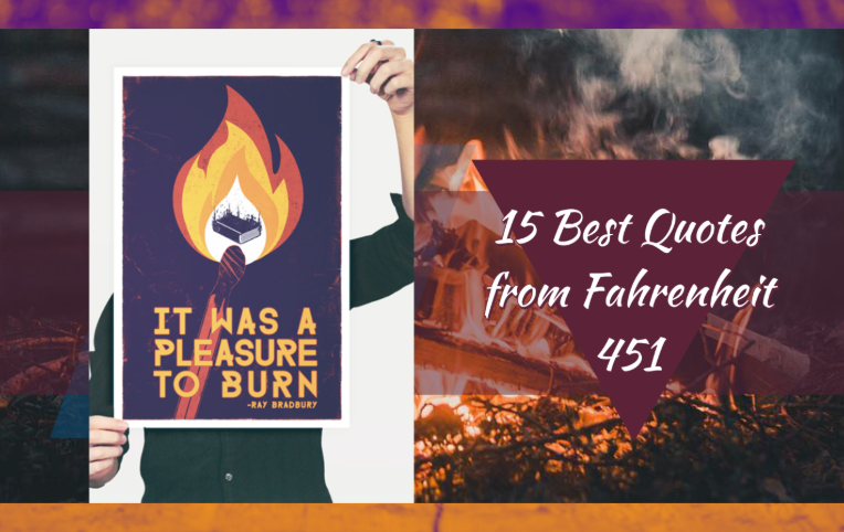 15 of the Best Quotes from “Fahrenheit 451” by Ray Bradbury