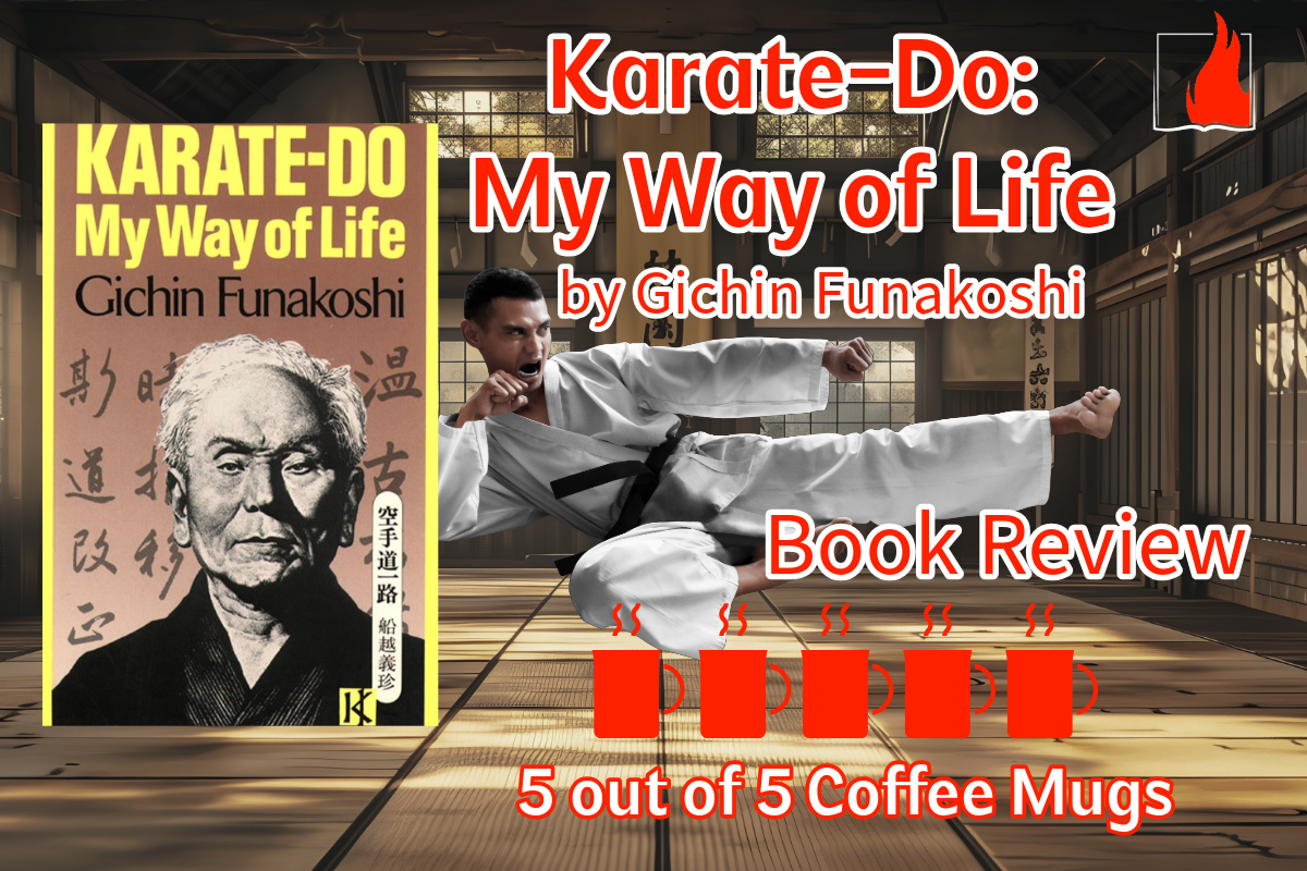 Karate-Do: A Journey of Life and Wisdom