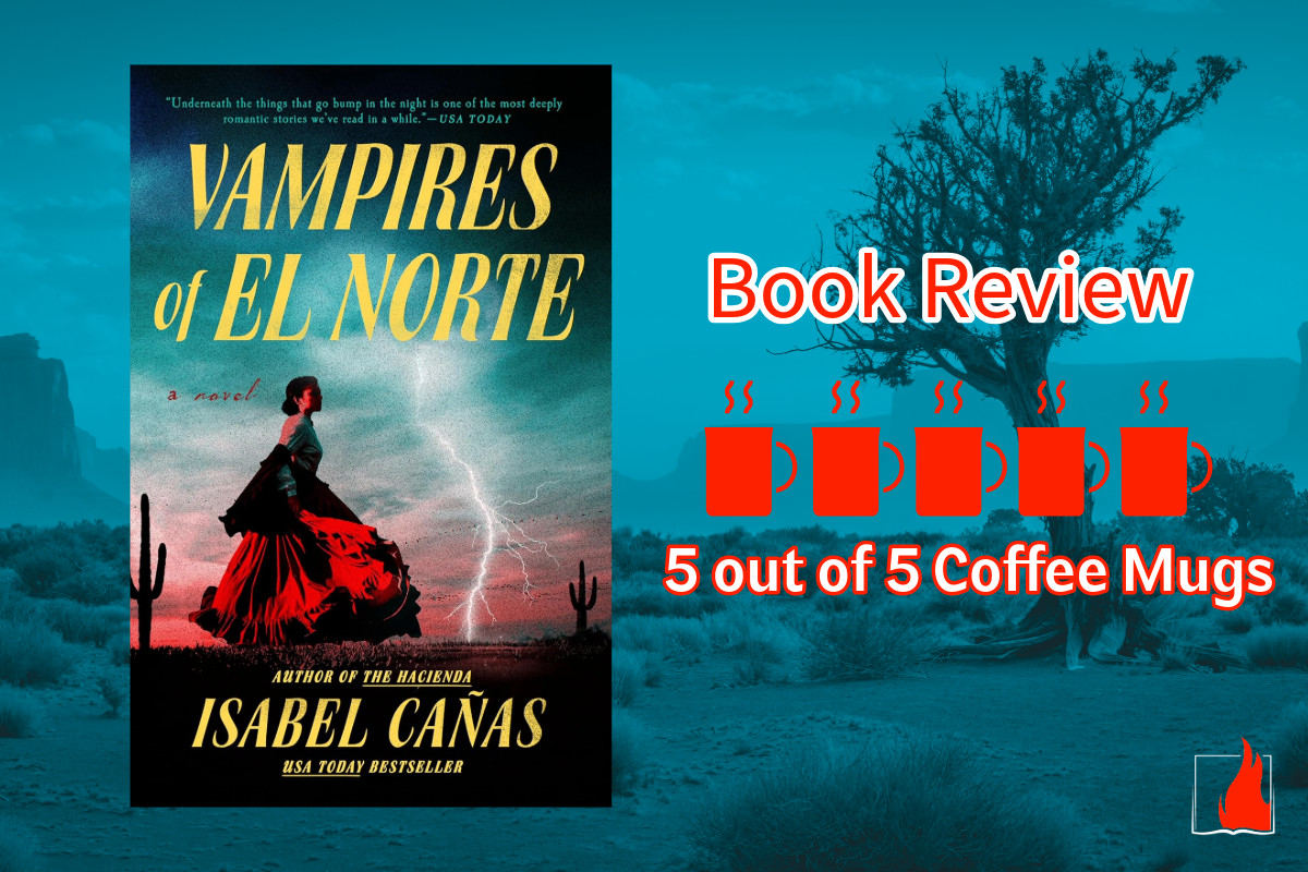 Vampires of El Norte: A Unique Gothic Romance