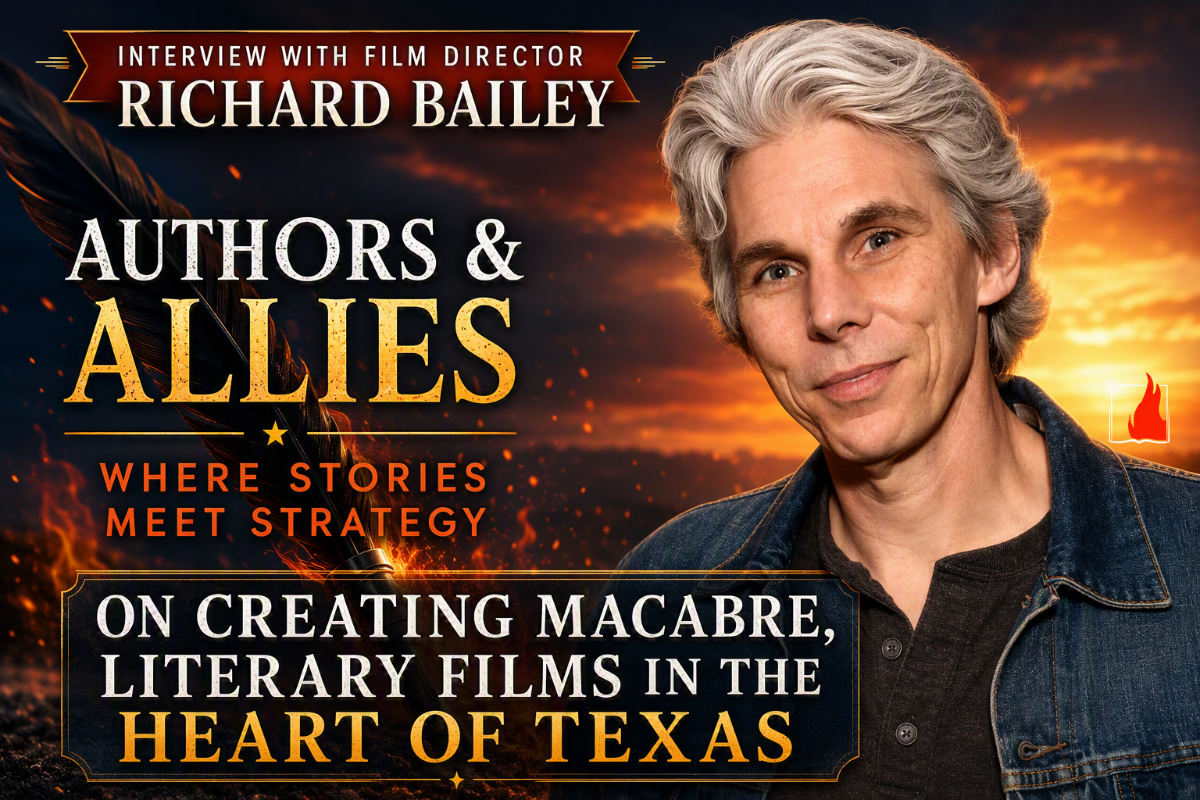Richard Bailey on Creating Macabre, Literary Films in the Heart of Texas